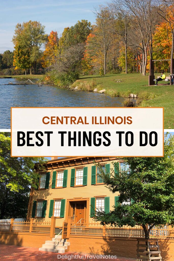 Top 19 Best Things to Do in Central Illinois - Delightful Travel Notes