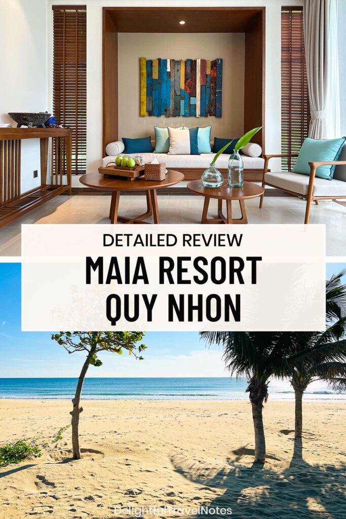 Review: Maia Resort Quy Nhon - Delightful Travel Notes