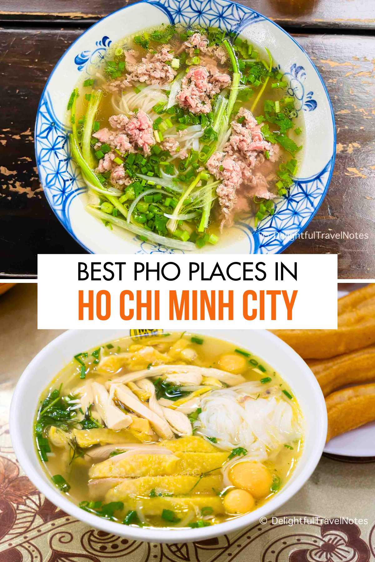 a Pinterest collage of photos of Vietnamese beef pho and chicken pho noodle soup in Saigon.
