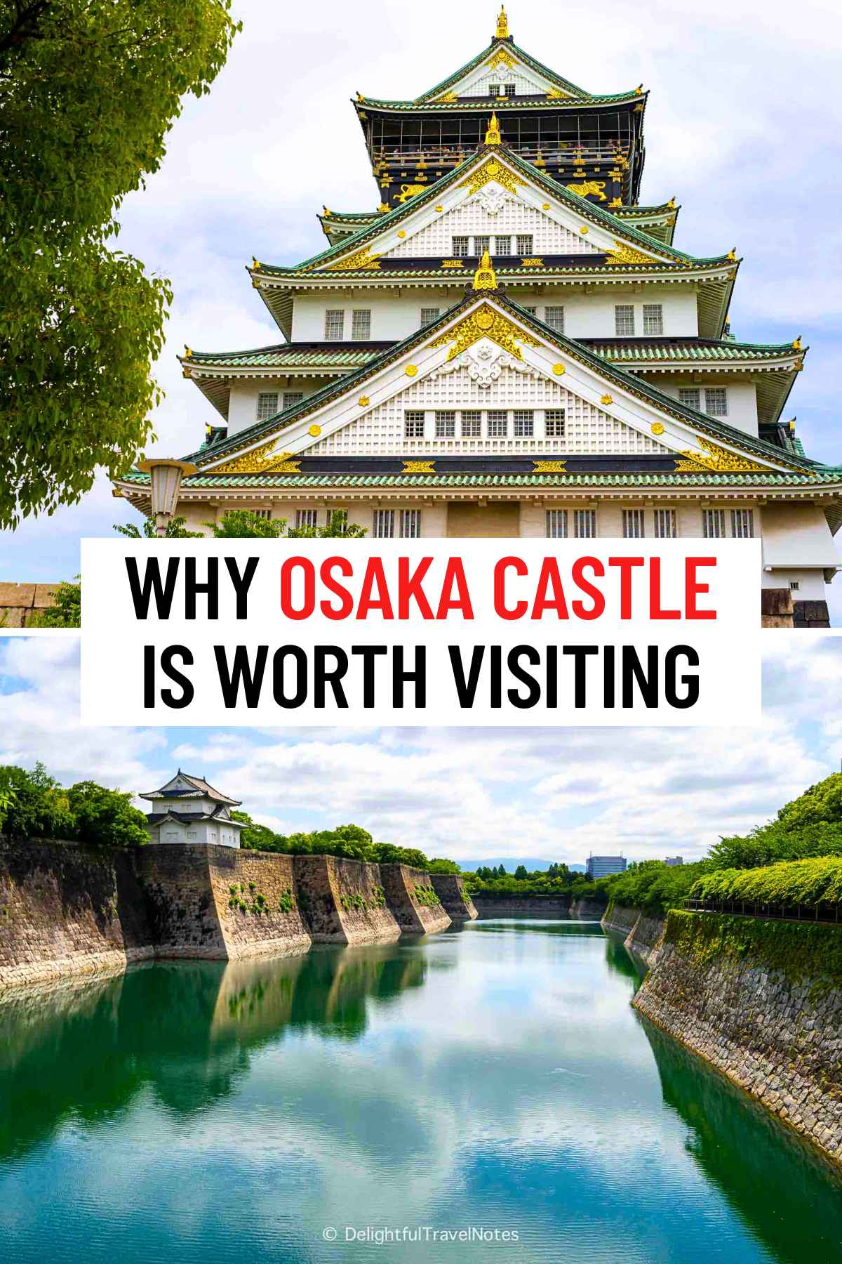 a collage of Osaka Castle tower and surrounding moats.